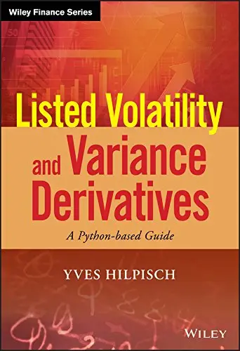 Cover of Listed Volatility and Variance Derivatives