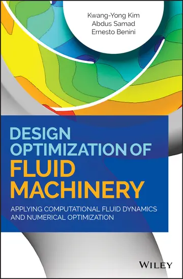 Cover of Design Optimization of Fluid Machinery Applying Computational Fluid Dynamics and Numerical Optimization
