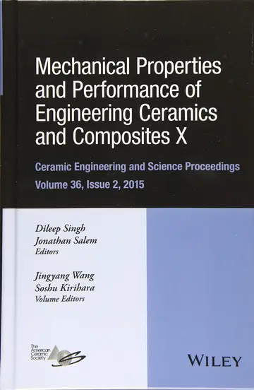 Cover of Mechanical Properties and Performance of Engineering Ceramics and Composites X