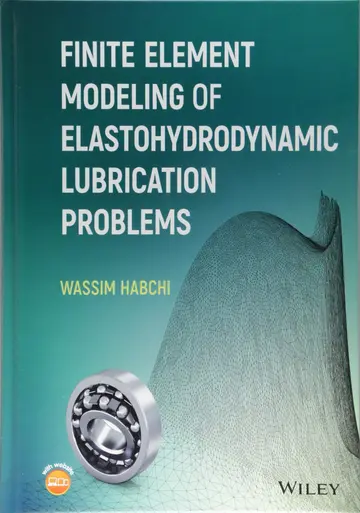 Cover of Finite Element Modeling of Elastohydrodynamic Lubrication Problems