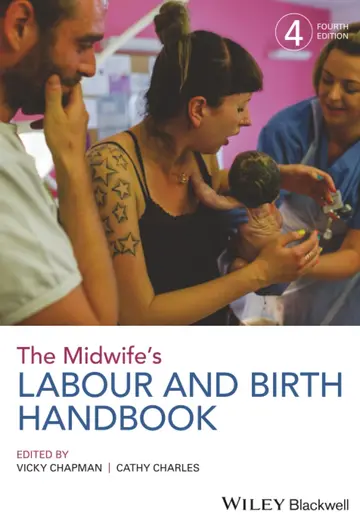 Cover of The Midwifes Labour and Birth Handbook 4Ed