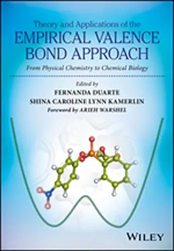 Cover of Theory and Applications of the Empirical Valence Bond Approach