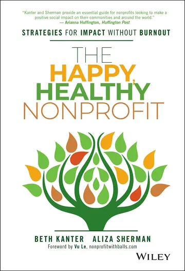 Cover of The Happy, Healthy Nonprofit
