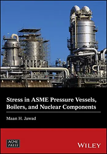 Cover of Stress in ASME Pressure Vessels, Boilers, and Nuclear Components