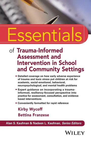 Cover of Essentials of Trauma-Informed Assessment and Intervention in School and Community Settings