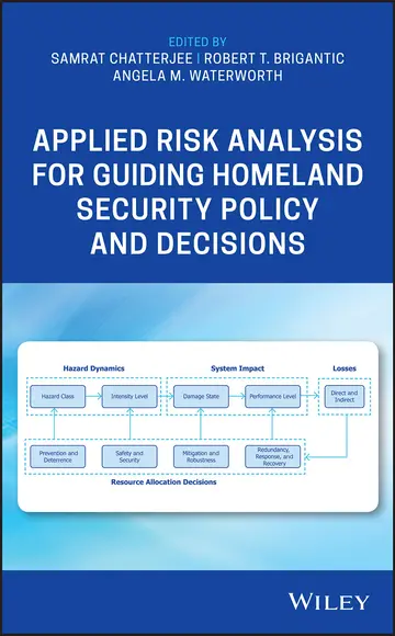 Cover of Applied Risk Analysis for Guiding Homeland Security Policy and Decisions
