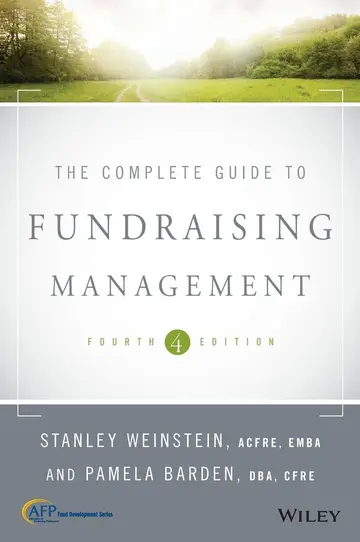 Cover of The Complete Guide to Fundraising Management