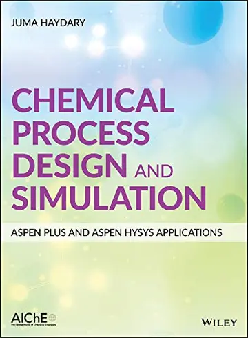 Cover of Chemical Process Design and Simulation - Aspen Plus and Aspen Hysys Applications