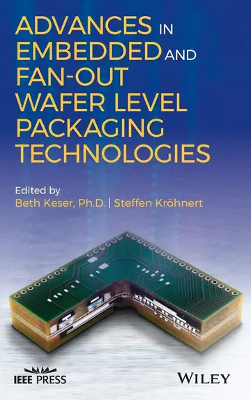 Cover of Advances in Embedded and Fan-Out Wafer-Level Packaging Technologies