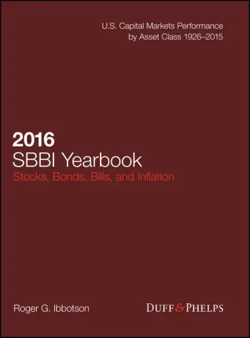 Cover of 2016 Stocks, Bonds, Bills, and Inflation (SBBI) Yearbook