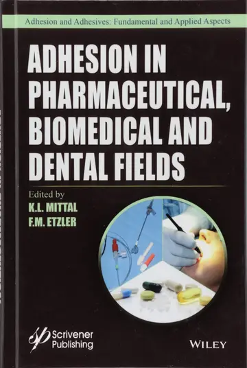 Cover of Adhesion in Pharmaceutical, Biomedical and Dental Fields