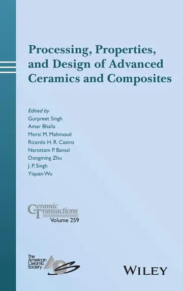 Cover of Processing, Properties, and Design of Advanced Ceramics and Composites