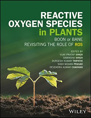 Cover of Revisiting the Role of Reactive Oxygen Species (ROS) in Plants