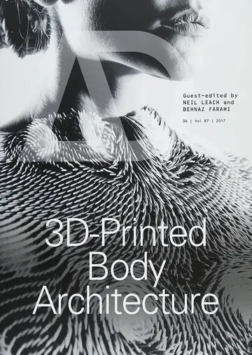 Cover of 3D-Printed Body Architecture (Architectural Design)