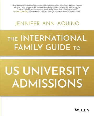 Cover of The International Family Guide to US University Admissions