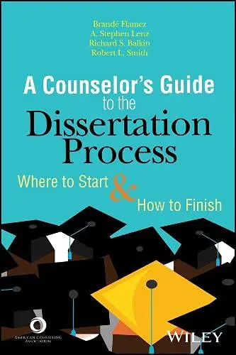 Cover of The Counselor's Guide to the Dissertation Process