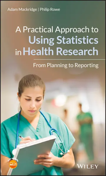 Cover of A Practical Approach to Using Statistics in Health Research