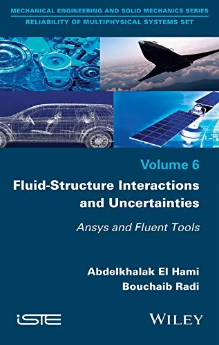 Cover of Fluid-Structure Interactions and Uncertainties