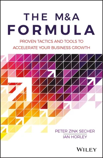 Cover of The M&A Formula - Proven tactics and tools to accelerate your business growth