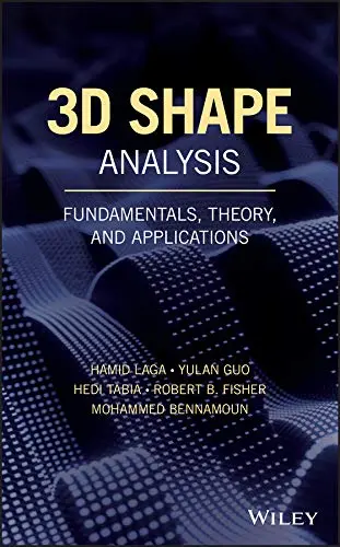 Cover of 3D Shape Analysis - Fundamentals, Theory, and Applications
