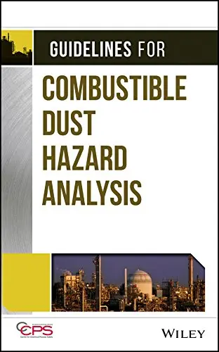 Cover of Guidelines for Combustible Dust Hazard Analysis