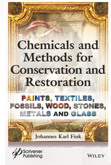 Cover of Chemicals and Methods for Conservation and Restoration