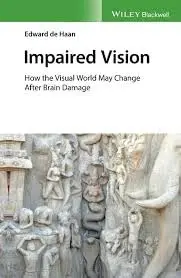 Cover of IMPAIRED VISION - How the visual world may changeafter brain damage