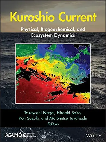 Cover of Kuroshio Current - Physical, Biogeochemical and Ecosystem Dynamics