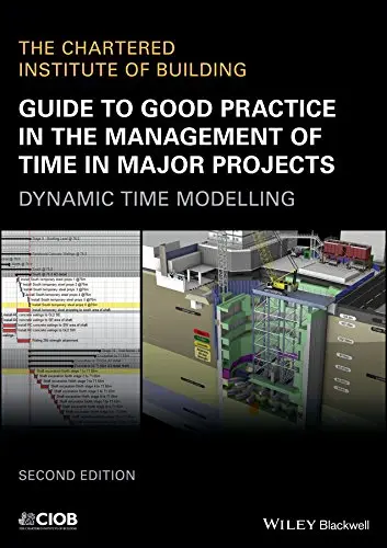 Cover of Guide to Good Practice in the Management of Time in Major Projects