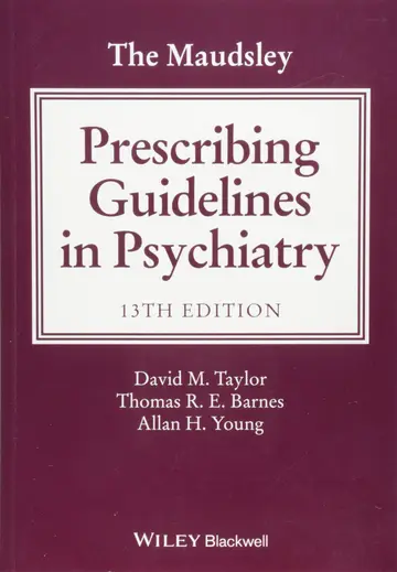 Cover of The Maudsley Prescribing Guidelines in Psychiatry