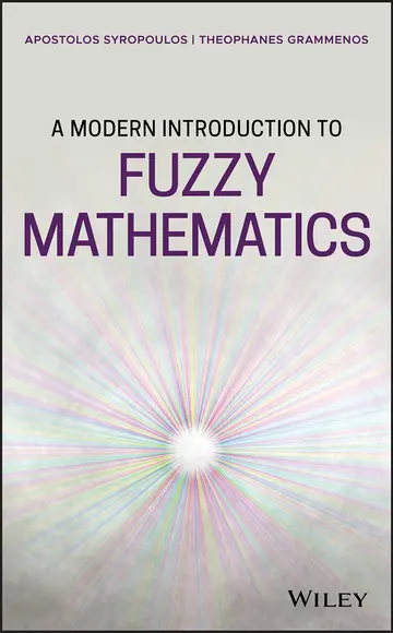 Cover of A Modern Introduction to Fuzzy Mathematics