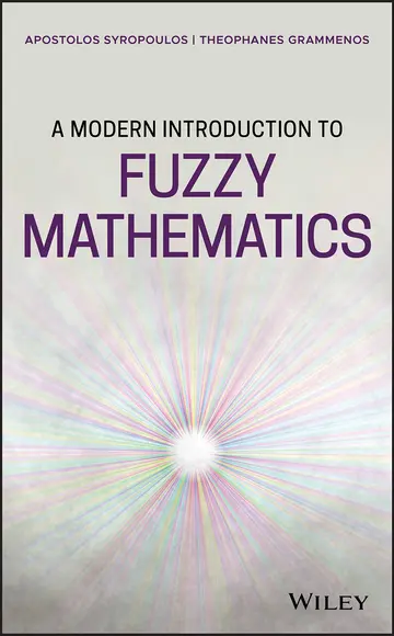 Cover of A Modern Introduction to Fuzzy Mathematics