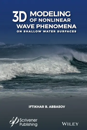 Cover of 3D Modeling of Nonlinear Wave Phenomena on Shallow Water Surfaces
