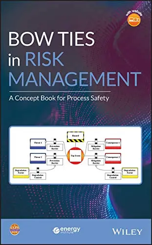 Cover of Bow Ties in Risk Management - A Concept Book for Process Safety