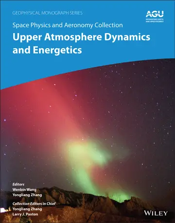 Cover of Space Physics and Aeronomy, Upper Atmosphere Dynamics and Energetics