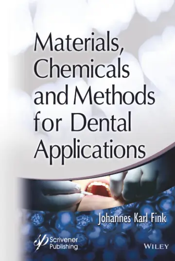 Cover of Materials, Chemicals and Methods for Dental Applications