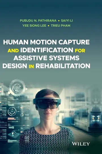 Cover of Human Motion Capture and Identification for Assistive Systems Design in Rehabilitation