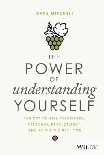 Cover of The Power of Understanding Yourself - The Key to Self-Discovery, Personal Development, and Being the Best You