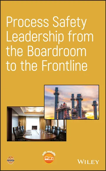 Cover of Process Safety Leadership from the Boardroom to the Frontline