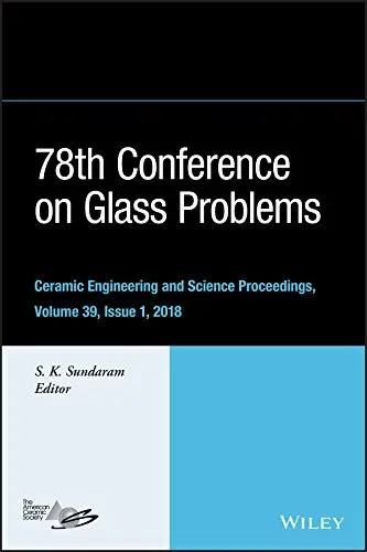 Cover of 78th Conference on Glass Problems - Ceramic Engineering and Science Proceedings, Volume 39, Issue 1