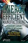 Cover of Energy Efficient Manufacturing - Theory and Applications