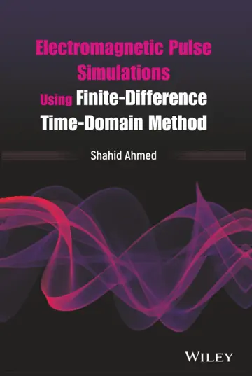 Cover of Electromagnetic Pulse Simulations Using Finite-difference Time-domain Method
