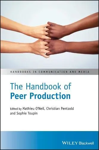 Cover of The Handbook of Peer Production