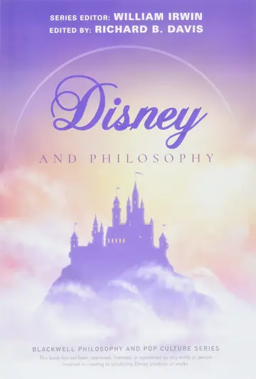 Cover of Disney and Philosophy - Truth, Trust, and a Little Bit of Pixie Dust
