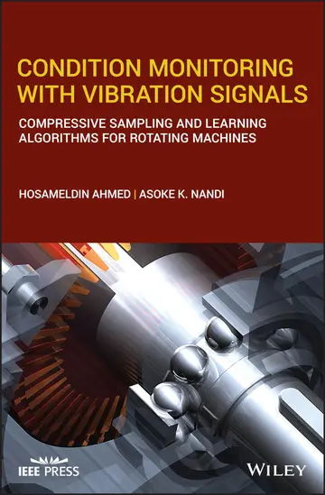 Cover of Condition Monitoring with Vibration Signals