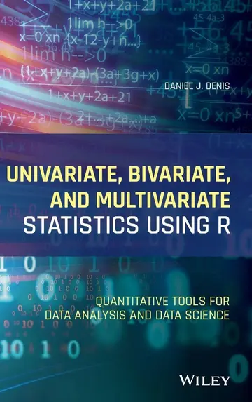 Cover of Univariate, Bivariate, and Multivariate Statistics Using R