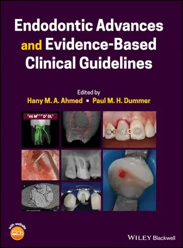Cover of Endodontic Advances and Evidence Based Clinical Guidelines