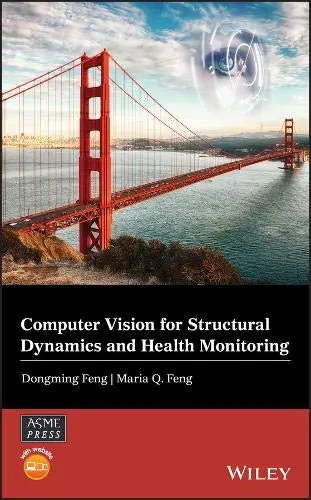Cover of Computer Vision for Structural Dynamics and Health Monitoring