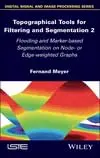 Cover of Topographical Tools for Filtering and Segmentation 2