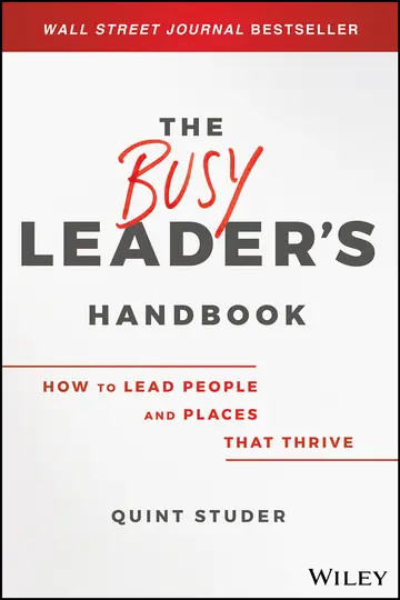 Cover of The Busy Leader's Handbook - How to Lead People and Places That Thrive